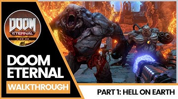 DOOM Eternal Gameplay Walkthrough | Part 1: Hell on Earth (PS4 Pro)