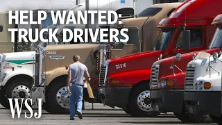 Help Wanted: Truck Drivers to Unclog the Supply Chain | WSJ