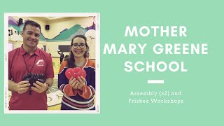 Assembly and Frisbee Workshops at Mother Mary Greene School