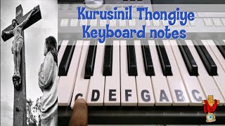 Video thumbnail of "Kurusinil thongiyae Keyboard notes #tamilchristiansongs #goodfridaysongs #keyboardnotes #52"