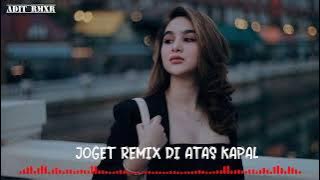 LAGU JOGET DI ATAS KAPAL 2024