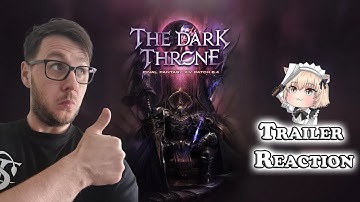 FFXIV Patch 6.4 - The Dark Throne Trailer Reaction