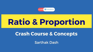 Ratio and Proportion |1| Crash Course & Concepts | Quantitative Aptitude for CAT 2022 Unacademy
