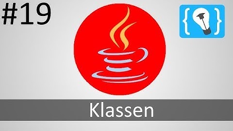 Java Tutorial Deutsch (German) [19/24] - Klassen