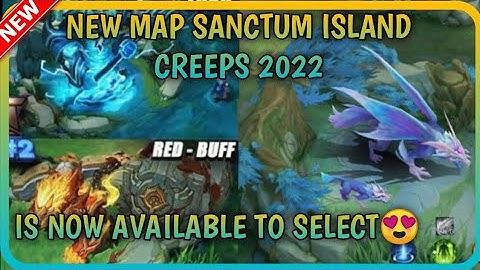 NEW MAP SANCTUM ISLAND | CREEPS  MOBILE LEGENDS BANG BANG  IS NOW AVAILABLE TO SELECT 2022