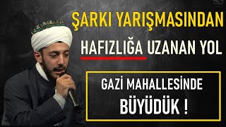 ŞARKI YARIŞMASINDAN HAFIZLIĞA UZANAN YOL/Hafız Yasin Turna Hoca - HAFIZLARLA HASBİHAL 1.BÖLÜM