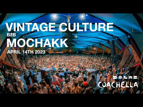 Vintage Culture b2b Mochakk  @ Coachella Valley Music and Arts Festival 2023 (DoLab)