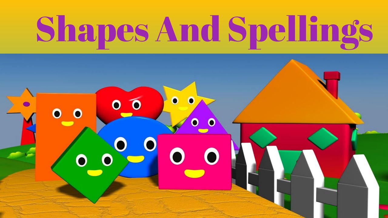 Shape Spelllings Learn About Shapes And Spellings For Kids | kids educational video ...