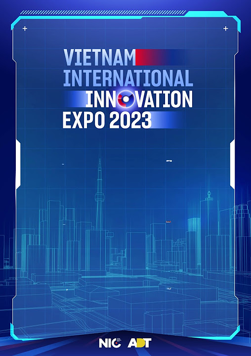 to Vietnam International Innovation Expo 2023 YouTube