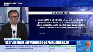 Culture Bourse : « Mersen fait le yoyo. Cela finira par payer ou prendre beaucoup de temps ? »