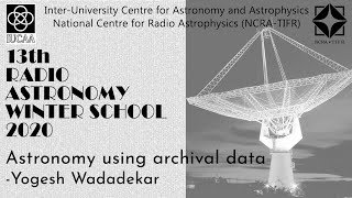 Astronomy using archival data | Yogesh Wadadekar