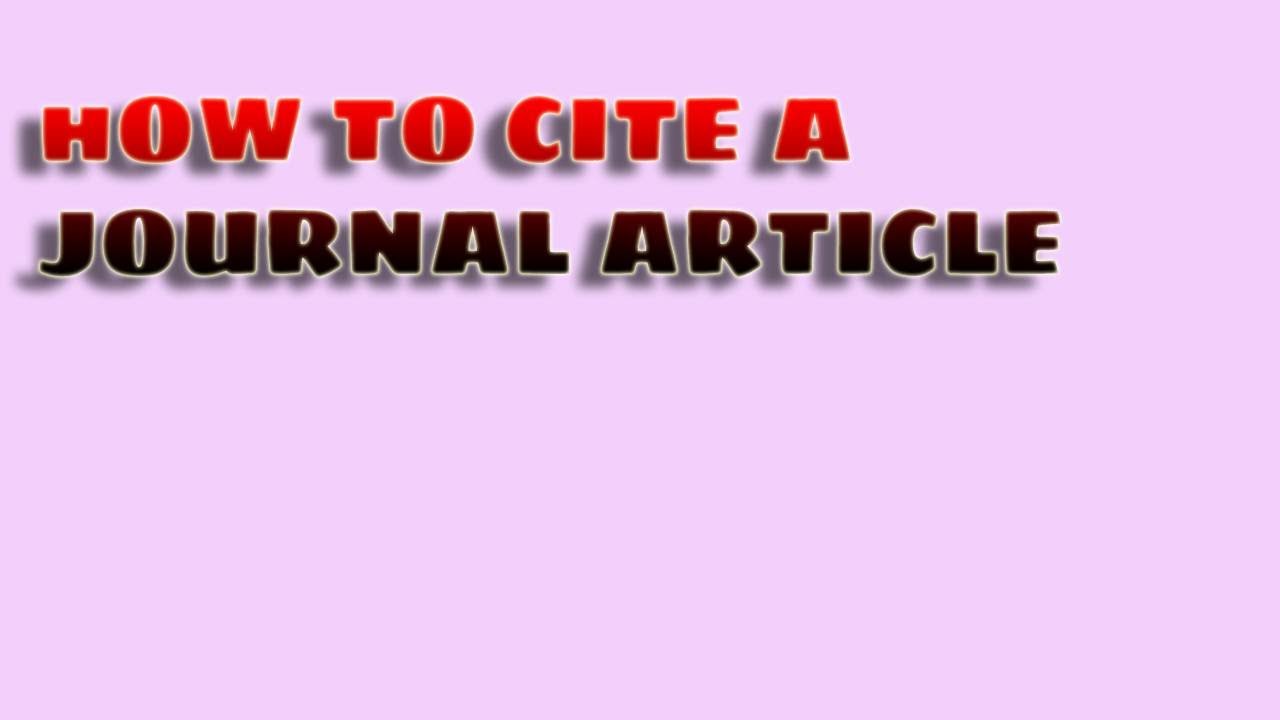 How to cite a Journal Article |Cite a Journal Article in APA Style ...