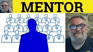 🔵 Mentor Meaning - Mentor Examples - Define Mentor - Vocabulary Builder - ESL British Pronunciation