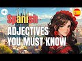 🇪🇸 Learn Spanish | All 160 Adjectives You Must Know!!