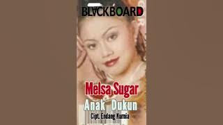 MELSA SUGAR - ANAK DUKUN