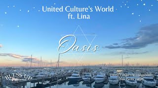 United Culture's World feat. Lina - Oasis