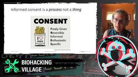 DEF CON Safe Mode Biohacking Village - Meg Doerr - Cybersecurity Informed Consent 4 Medical Devices