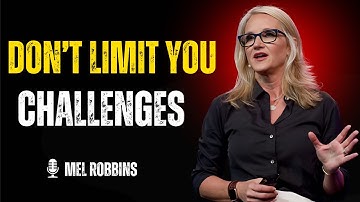 Don’t Limit Your Challenges — Challenge Your Limit | MELL ROBBINS MOTIVATION” 👇