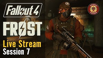 Fallout 4 | Live Stream | FROST: Survival Simulator | Session 7 | New ENB!