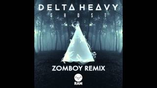 Delta Heavy - Ghost (Zomboy Remix)