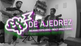 Video thumbnail of "De Ajedrez - Inolvidable (expulsados) + Medley (Airbag/Ramones) Versión Acústica"