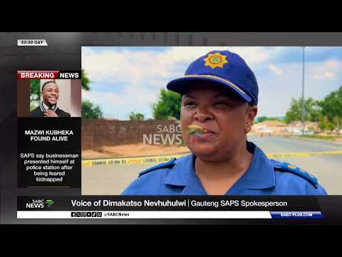 Mazwi Kubheka | Businessman found alive after being feared kidnapped