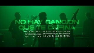 Rafa Espino - No Hay Canción Que Te Defina [Live Session x The Bucking Band Palace]