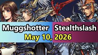 Dissidia 012 - Muggshotter (WOL, Yuna) vs. Stealthslash (Firion) [May 10, 2026]