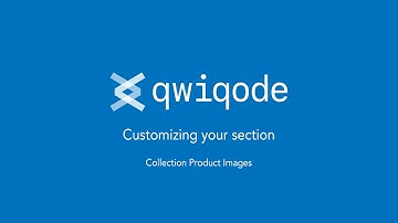Collection Product Images Shopify section by qwiqode (Tutorial)