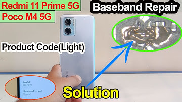 Redmi 11 Prime 5G / Poco M4 5G / Note 11E / Note 11R / Redmi 10 5G || Bseband Repair || in Hindi