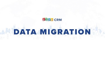 Migrating data from Salesforce to Zoho CRM | Data Migration