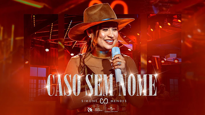 Simone Mendes - Caso Sem Nome (DVD Cintilante)