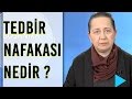 Tedbir nafakası nedir?