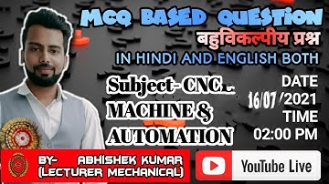CNC MACHINE & AUTOMATION MCQ BASED QUESTIONS (PART-3)