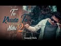 Tu khuda to nahi 20  sampreet dutta  new hindi sad song  official  latest sad song 2022