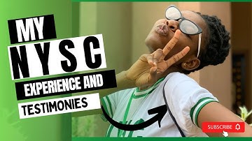 Story time: NYSC experience || My testimony || I served for only 4 months