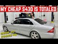My $2,000 Mercedes S430 Is Completely TOTALED *How Bad Can It Be?*
