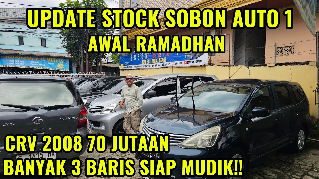 UPDATE STOCK AWAL RAMADHAN BANYAK MOBIL 3 BARIS SIAP PAKE!!