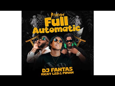 MIXTAPE 2026 FULL AUTOMATIC - DJ FANTAS ft ANIMATEUR RICKY & PIMAN
