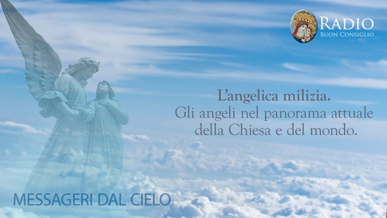 L’angelica milizia. Gli angeli nel panorama attuale della Chiesa e del