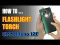 How to turn on Flashlight | Torch on OPPO Reno 12F