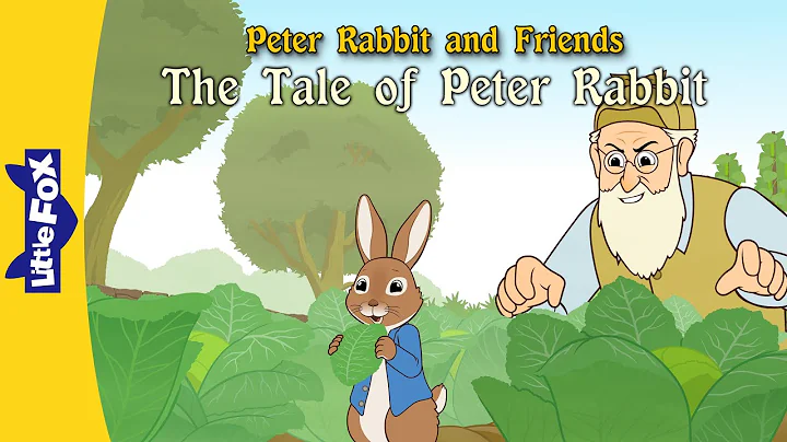 The Tale of Peter Rabbit Full Story | Stories for Kids | Bedtime Stories l Little Fox - DayDayNews