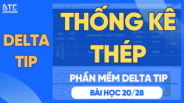 Bài 20/28: Hướng dẫn thống kê thép xây dựng| Th.S Mai Bá Nhẫn| DTC #dutoanf1 #dtc