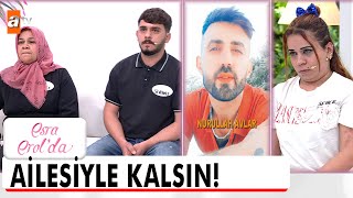 Nurullah, Seheri Istemedi - Esra Erolda 13 Mayıs 2025