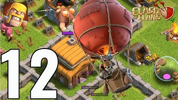 Clash of Clans - Gameplay Walkthrough Part 12 - BALLOON (iOS, Android).