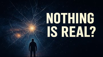 Is Everything an Illusion? What If Reality Isn’t What You Think It Is
