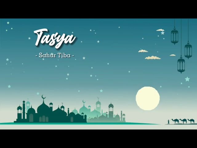 Tasya - Sahur Tiba class=