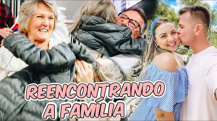 Chegamos Brasil! Reencontrando a nossa família - Blog da Djenny