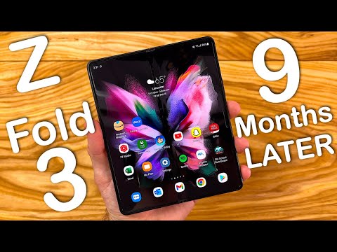 Samsung Galaxy Z Fold 3 - 9 Months Later!