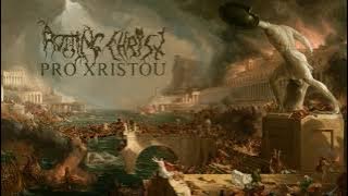Rotting Christ -  Pro Xristou - (Full album 2024)